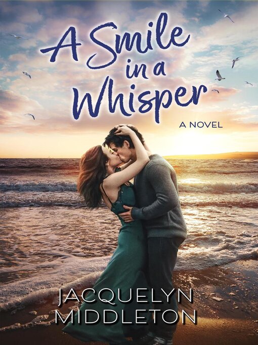 Title details for A Smile in a Whisper by Jacquelyn Middleton - Available